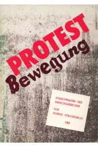 Protestbewegung  - Streitfragen und Gemeinsamkeiten