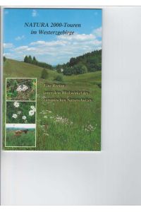 NATURA 2000-Touren im Westerzgebirge.   - Eine Region unter dem Blickwinkel des europäischen Naturschutzes.