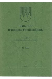 Blätter für fränkische Familienkunde. Herausgegeben von der Gesellschaft für Familienforschung in Franken. 21. Band.