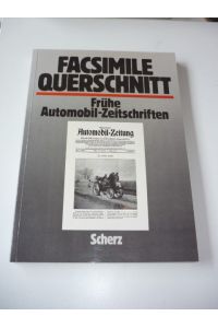 Facsimile Querschnitt durch Frühe Automobilzeitschriften.