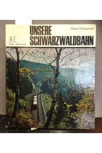 Unsere Schwarzwaldbahn.