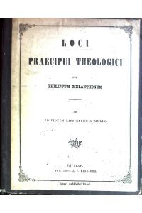 Loci Praecipui Theologici.