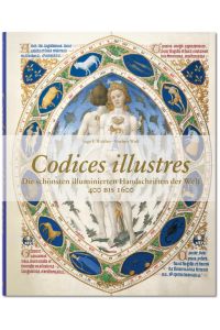 Codices illustres. Die schönsten Handschriften der Welt