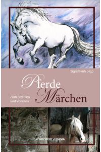 Pferde-Märchen: Zum Erzählen und Vorlesen
