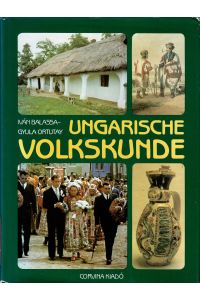 Ungarische Volkskunde.   - Mit einer Einleitung von Robert Wildhaber.