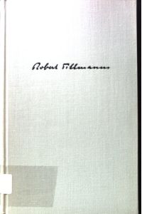 Robert Tillmanns. Eine Lebensleistung;