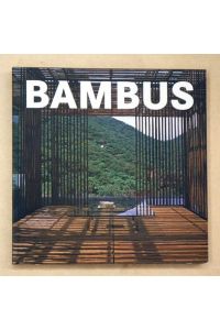 Bamboo. Bambus. Bamboe. Bambu.