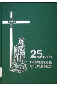 Seminar St. Pirmin. 1959-1984.