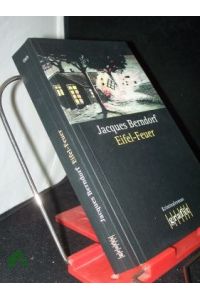 Eifel-Feuer : Kriminalroman / Jacques Berndorf