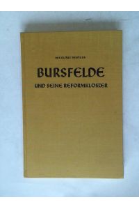 Bursfelde und seine Reformklöster