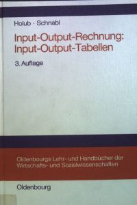 Input-Output-Rechnung; Teil: Input-Output-Tabellen