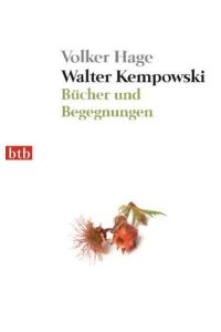 Walter Kempowski: Bücher und Begegnungen