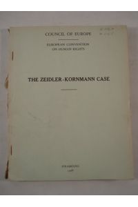 The Zeidler-Kornmann Case.