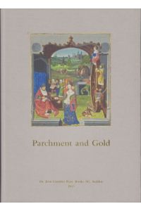Parchment and gold. 25 years of Dr. Jörn Günther Rare Books. Catalogue 11.