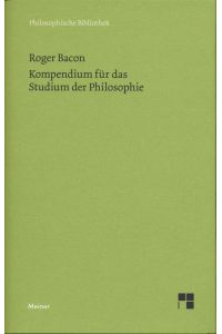 Kompendium für das Studium der Philosophie. Übersetzt, mit einer Einleitung und Anmerkungen herausgegeben von Nikolaus Egel.