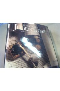 Symbole des Judentums. Text von Marc-Alain Ouaknin. Photogr. von Laziz Hamani. Übers. aus dem Franz. von Daniel Krochmalnik.