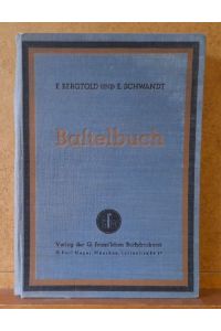 Bastelbuch (Praktische Anleitungen für den Bastler und Rundfunktechniker; mit zahlreichen Abbildungen, Tabellen und Schaltungsbeschreibungen)