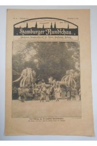 Hamburger Rundschau. Illustrierte Wochen-Chronik der Neuen Hamburger Zeitung. Nr. 29. Jahrgang 1909. [Zusatzabonnement zur Neuen HH-Zeitung].