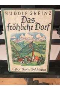 Das fröhliche Dorf  - Lustige Tiroler Geschichten