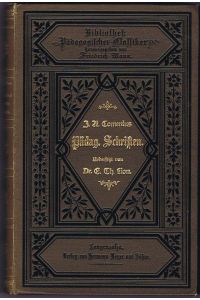 Joh. Amos Comenius` große Unterrichtslehre. Übersetzt, mit Anmerkungen und einer Lebensbeschreibung des Comenius, von Prof. Dr. C. Th. Lion.