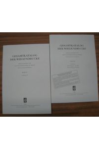 Gesamtkatalog der Wiegendrucke. Band XI, Lieferungen 3 / 4 und 5 ( von 5 ) in 2 Bänden.