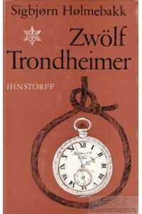 Zwölf Trondheimer  - Erzählungen