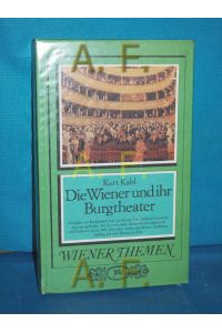 Die Wiener und ihr Burgtheater