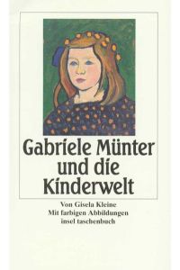 Gabriele Münter und die Kinderwelt (insel taschenbuch)