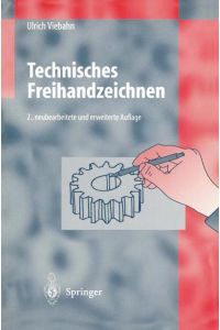 Technisches Freihandzeichnen: Lehr- und Übungsbuch