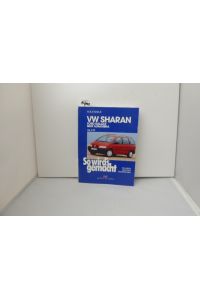 So wird's gemacht; Teil: Bd. 108. , VW Sharan, Ford Galaxy, Seat Alhambra : Benziner, Diesel ; [ab 6.   - 95]