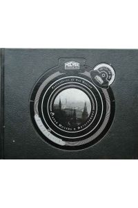 Staraya Moskva v fotografiyah. Albom / The Photography of Old Moscow / Photographisches Album des alten Moskau.