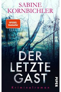 Der letzte Gast : Kriminalroman.   - . ISBN: 9783492060851; . ISBN: 9783492310659; . ISBN: 9783492061155