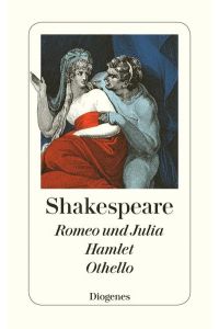 Romeo und Julia / Hamlet / Othello (detebe)