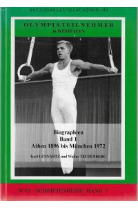 Olympiateilnehmer in Westfalen.   - Biographien. Athen 1896 bis München 1972. WTB-Schriftenreihe Band 7. Herausgegeben vom Karl-Drewer-Tunierhilfswerk e.V. Kassel.