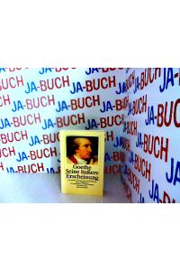 Goethe. Seine äußere Erscheinung: Literarische und künstlerische Dokumente seiner Zeitgenossen (insel taschenbuch)