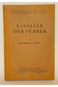 Lassalle der Führer. (= Imago-Bücher IX)