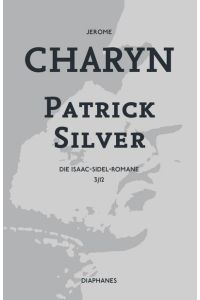 Charyn, Patrick Silver