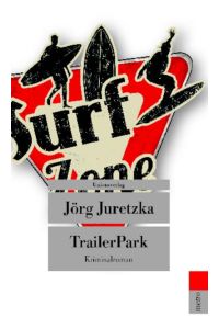 Juretzka, TrailerPark UT783