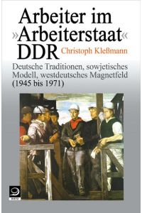 Kleßmann, Arbeiter DDR \*