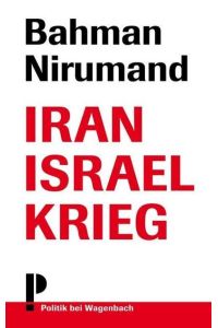 Nirumand, Iran Israel Krieg