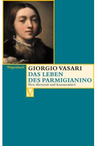Vasari, Parmigianino