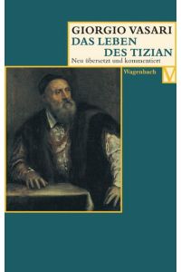 Vasari, Leben des Tizian