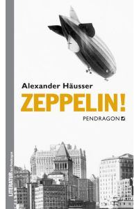 Häusser, Zeppelin!