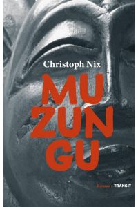 Nix, Muzungu