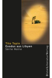 Topin, Exodus aus Libyen