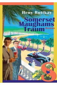 Sommerset Maughams Traum
