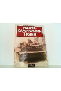 Panzerkampfwagen Tiger.