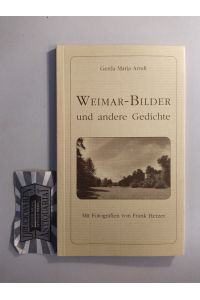 Weimar-Bilder und andere Gedichte.