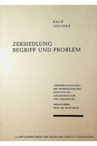 Zersiedlung. Begriff und Problem. (=Schriftenreihe für Agrarsoziologie und Agrarrecht, Heft 18)
