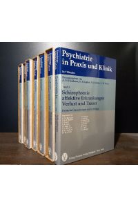Psychiatrie in Praxis und Klinik. In 7 Bänden. Band 1 bis 7 komplett. [Herausgegeben von A. M. Freedman, H. I. Kaplan, B. J. Sadock & U. H. Peters].